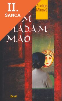 Lacná kniha Byla jsem madam Mao