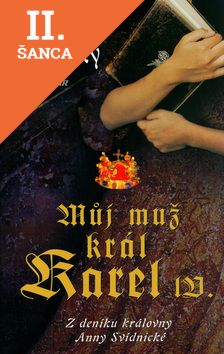 Lacná kniha Můj muž, král Karel IV.