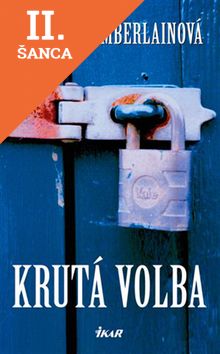 Lacná kniha Krutá volba