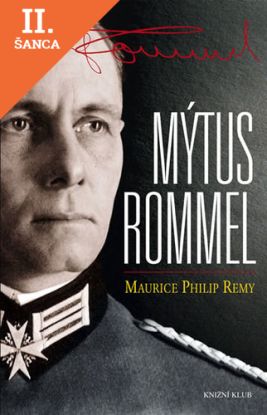 Lacná kniha Mýtus Rommel - 2.vydání