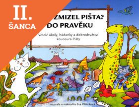 Lacná kniha Kam zmizel Pišta? Do pravěku!