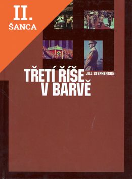 Lacná kniha Třetí říše v barvě