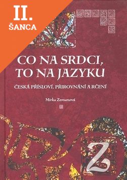 Lacná kniha Co na srdci, to na jazyku