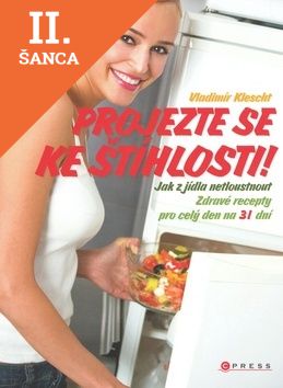 Lacná kniha Projezte se ke štíhlosti!
