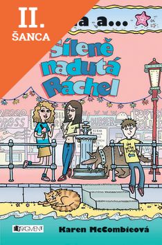 Lacná kniha Stella a ... Šíleně nadutá Rachel
