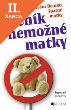 Lacná kniha Deník nemožné matky - Pokračování Deníku