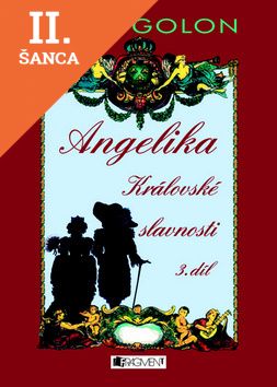 Lacná kniha Angelika Královské slavnosti 3.díl