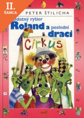 Lacná kniha Udatný rytier Roland a poslední draci