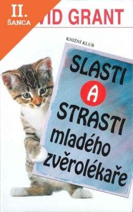 Lacná kniha Slasti a strasti mladého zvěrolékaře