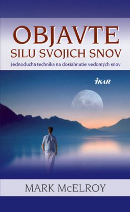 Objavte silu svojich snov