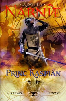 Princ Kaspián - Kroniky Narnie