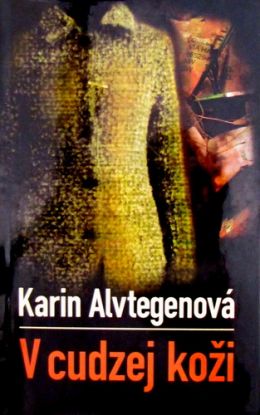 V cudzej koži