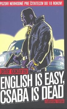 English is easy, Csaba is dead