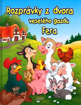 Rozprávky z dvora veselého gazdu Fera