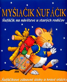 Myšiačik Ňufáčik - Ňufáčik na návšteve u starých rodičov