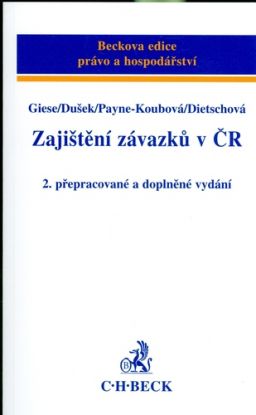 Zajištění závazků v ČR 2. přepracované a doplněné vydání