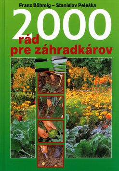 2000 rád pre záhradkárov
