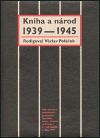 Kniha a národ 1939-1945
