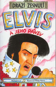 Drazí zesnulí - Elvis a jeho pánev