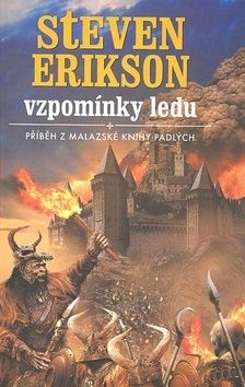 Vzpomínky ledu - Příběh z malazské Knihy Padlých