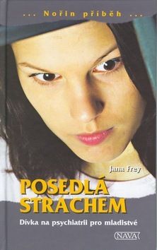 Posedlá strachem