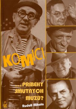 Komici - Příběhy smutných mužů?