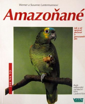 Amazoňané - jak na to