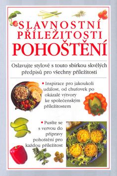 Pohoštění. Slavnostní pohoštění