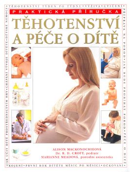 Těhotenství a péče o dítě