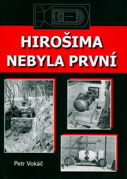 Hirošima nebyla první