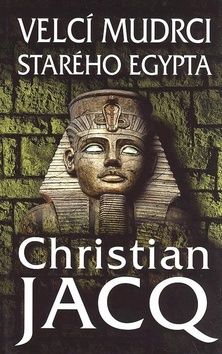 Velcí mudrci starého Egypta