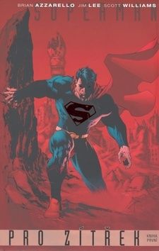 Superman pro zítřek- kniha první