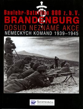 Baulehr-Bataillon 800 z.b.V- II.část - Brandenburg