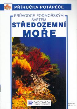 Středozemní moře - průvodce podmořským světem