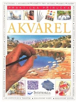 Akvarel - Praktická příručka