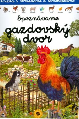 Spoznávame gazdovský dvor - knižka s obrázkami a samolepkami