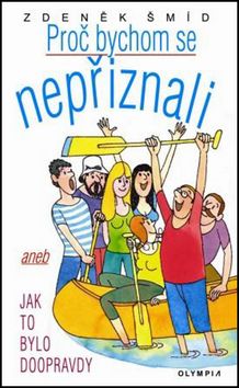 Proč bychom se nepřiznali