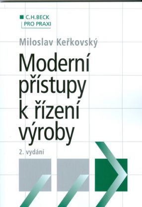 Moderní přístupy k řízení výroby