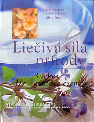 Liečivá sila prírody - Bachove kvetove esencie