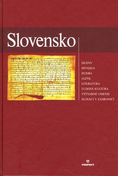 Slovensko/Dejiny - divadlo - hudba - jazyk, literatúra - ľudová