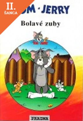 Lacná kniha Tom a Jerry - Bolavé zuby