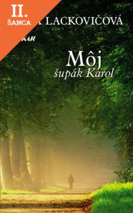 Lacná kniha Môj šupák Karol