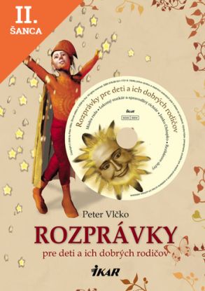 Lacná kniha Rozprávky pre deti a ich dobrých rodičov