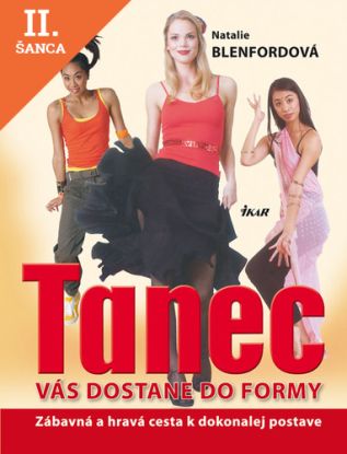 Lacná kniha Tanec vás dostane do formy