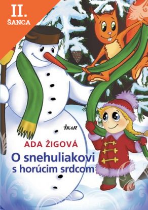 Lacná kniha O snehuliakovi s horúcim srdcom