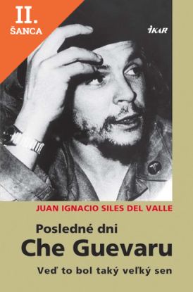 Lacná kniha Posledné dni Che Guevaru