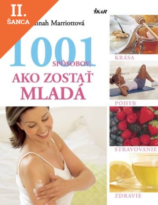 Lacná kniha 1001 spôsobov, ako zostať mladá