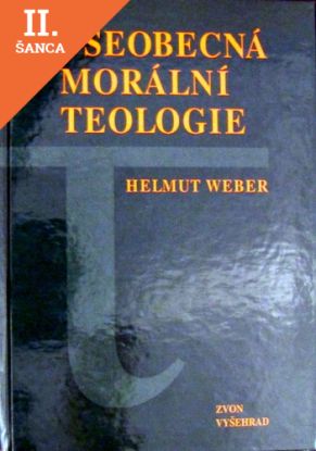 Lacná kniha Všeobecná morální teologie