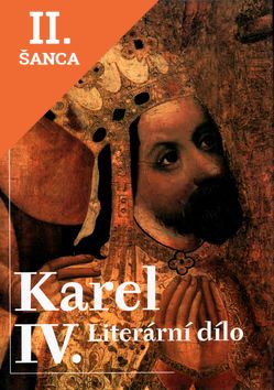 Lacná kniha Karel IV. Literární dílo