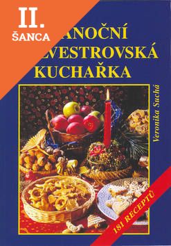 Lacná kniha Vánoční a silvestrovská kuchařka